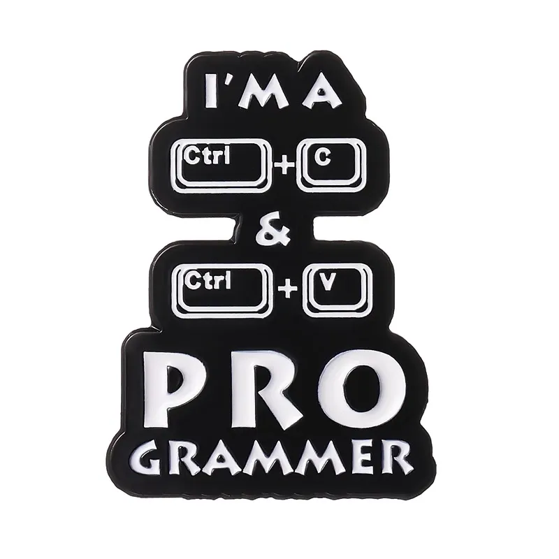 Enamel Pin - I'm a Ctrl+c & Ctrl+v Programmer