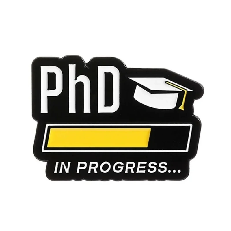 Enamel Pin - PhD In Progress