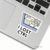 I Lost CTRL Sticker